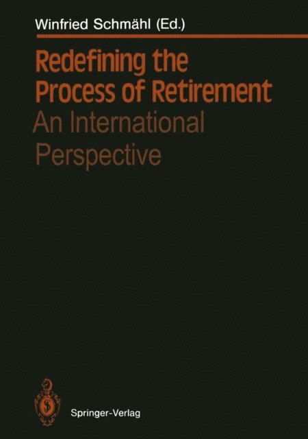 Winfried Schmahl - Redefining the Process of Retirement, E-bok