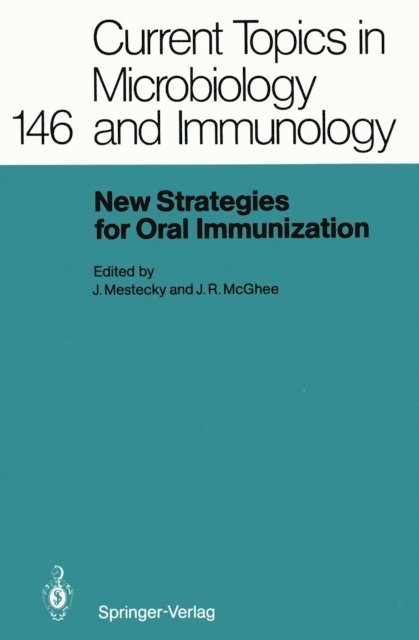 Jerry R. McGhee, Jiri Mestecky - New Strategies for Oral Immunization, E-bok