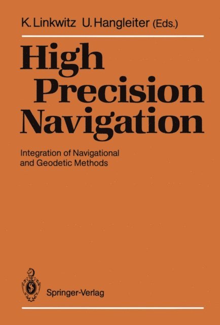 Ulrich Hangleiter, Klaus Linkwitz - High Precision Navigation, E-bok