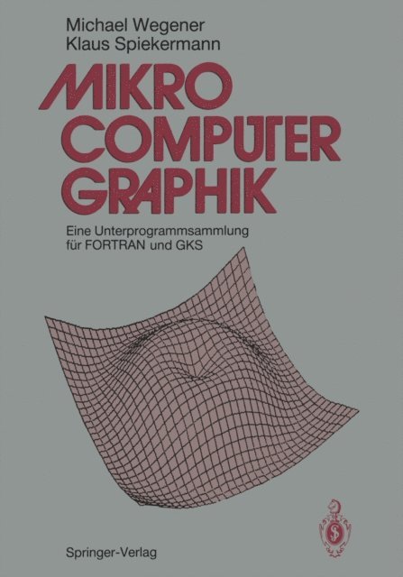 Klaus Spiekermann, Michael Wegener - Mikrocomputer-graphik, E-bok