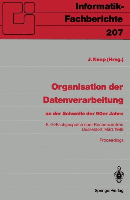 Jan Knop - Organisation der Datenverarbeitung an der Schwelle der 90er Jahre, E-bok