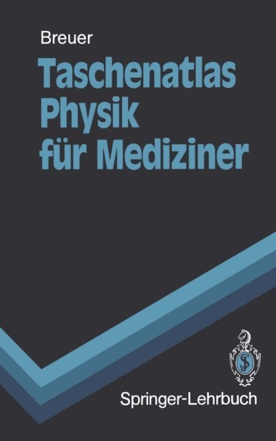 Hans Breuer - Taschenatlas Physik für Mediziner, E-bok