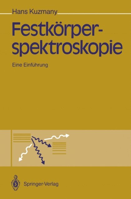 Hans Kuzmany - Festkörperspektroskopie, E-bok
