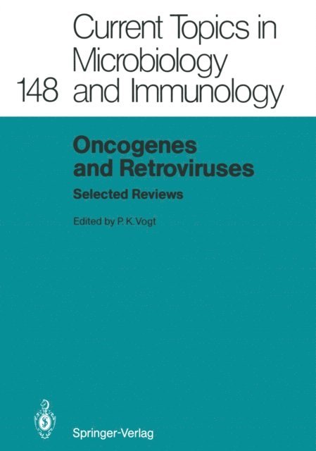Peter K. Vogt - Oncogenes and Retroviruses, E-bok