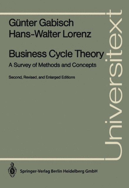 Hans-Walter Lorenz, Gunter Gabisch - Business Cycle Theory, E-bok