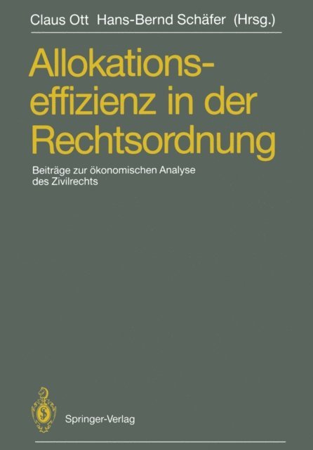 Hans-Bernd Schafer, Claus Ott - Allokationseffizienz in der Rechtsordnung, E-bok