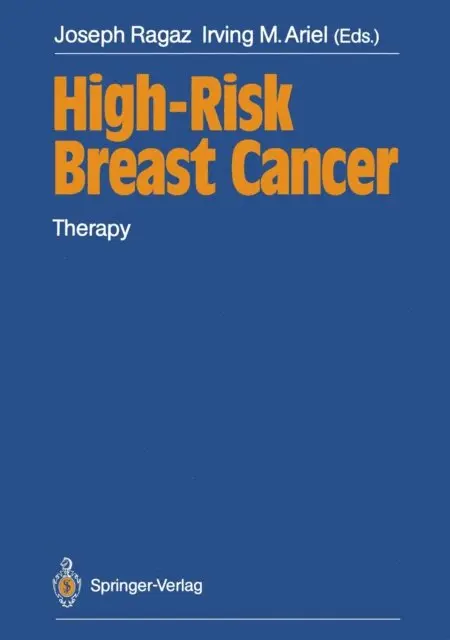 Irving M. Ariel, Joseph Ragaz - High-Risk Breast Cancer, E-bok. Tillgänglighet: Lägg i varukorg