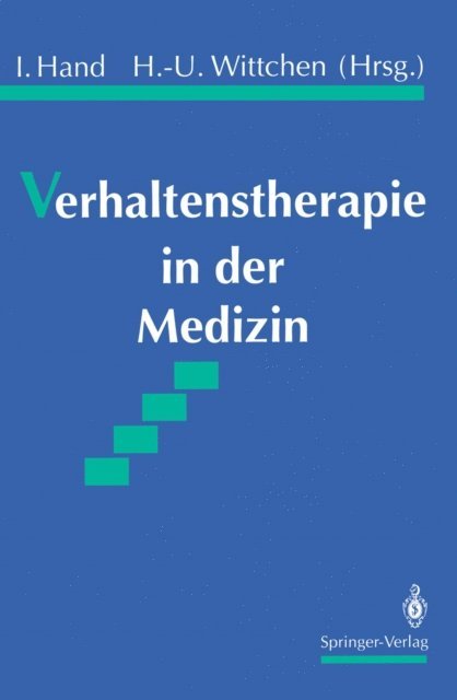 Hans-Ulrich Wittchen, Iver Hand - Verhaltenstherapie in der Medizin, E-bok