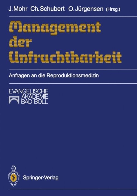 Ortrun Jurgensen, Christoph Schubert, Jurgen Mohr - Management der Unfruchtbarkeit, E-bok