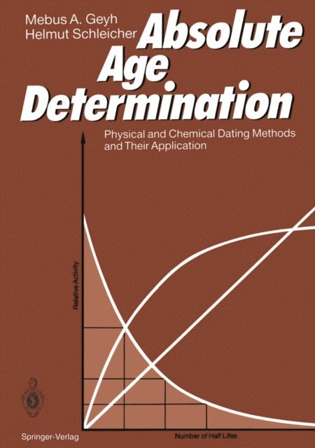 Helmut Schleicher, Mebus A. Geyh - Absolute Age Determination, E-bok