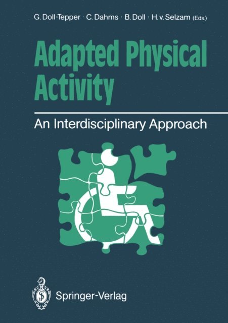 Harald v. Selzam, Bernd Doll, Christoph Dahms, Gudrun Doll-Tepper - Adapted Physical Activity, E-bok