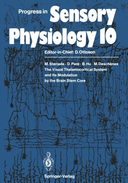 M. Deschenes, B. Hu, D. Pare, Mircea Steriade - Visual Thalamocortical System and Its Modulation by the Brain Stem Core, E-bok