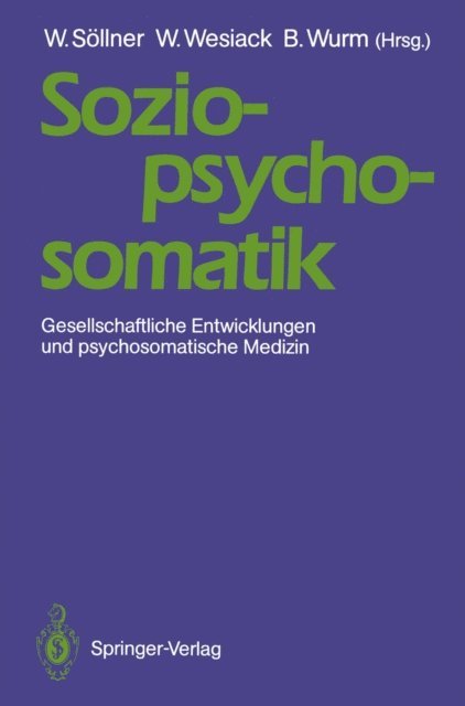 Brunhilde Wurm, Wolfgang Wesiack, Wolfgang Sollner - Sozio-psycho-somatik, E-bok