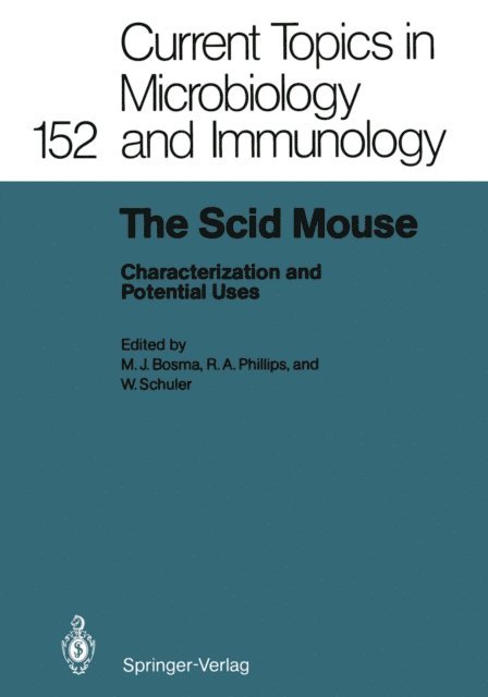 Walter Schuler, Robert A. Phillips, Melvin J. Bosma - Scid Mouse, E-bok