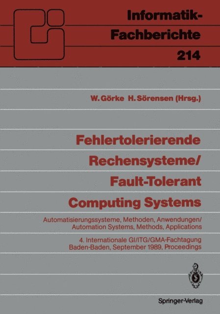 Holger Sorensen, Winfried Gorke - Fehlertolerierende Rechensysteme / Fault-tolerant Computing Systems, E-bok
