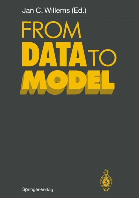 Jan C. Willems - From Data to Model, E-bok
