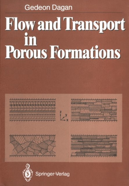Gedeon Dagan - Flow and Transport in Porous Formations, E-bok
