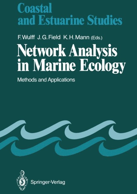 K.H. Mann, J.G. Field, F. Wulff - Network Analysis in Marine Ecology, E-bok. Tillgänglighet: Lägg i varukorg