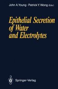 Epithelial Secretion of Water and Electrolytes