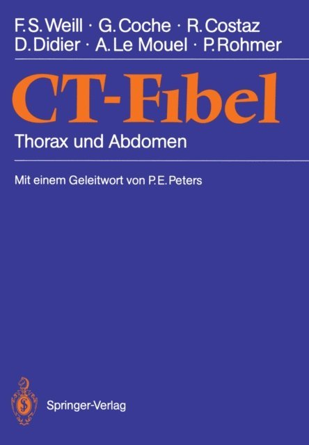 Paul Rohmer, Arlette Le Mouel, Dominque Didier, Remy Costaz, Gilles Coche, Francis S. Weill - CT-Fibel, E-bok
