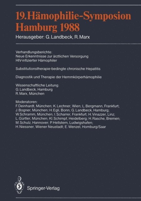 R. Marx, Gunter Landbeck - 19. Hämophilie-Symposion Hamburg 1988, E-bok