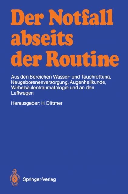 Hartmut Dittmer - Der Notfall abseits der Routine, E-bok