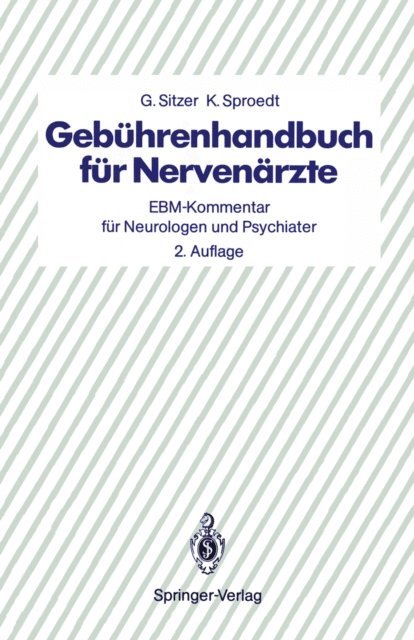 K. Sproedt, G. Sitzer - Gebührenhandbuch für Nervenärzte, E-bok