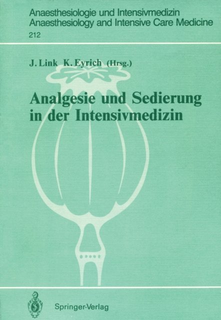 Klaus Eyrich, Jurgen Link - Analgesie und Sedierung in der Intensivmedizin, E-bok