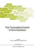 Post-Transcriptional Control of Gene Expression