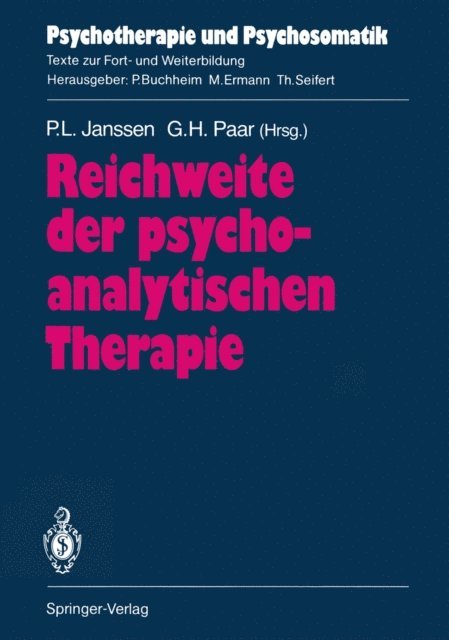 Gerhard H. Paar, Paul L. Janssen - Reichweite der psychoanalytischen Therapie, E-bok