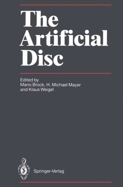 Klaus Weigel, H.Michael Mayer, Mario Brock - Artificial Disc, E-bok