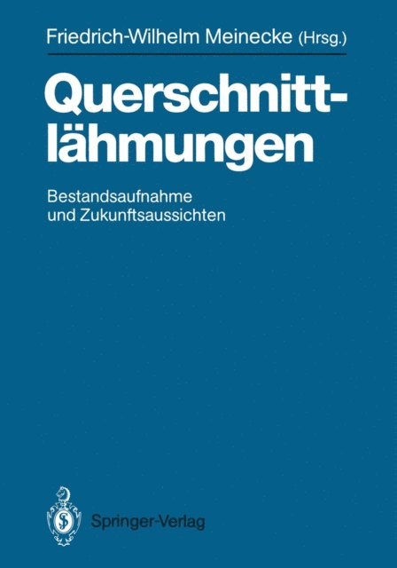 Friedrich-Wilhelm Meinecke - Querschnittlähmungen, E-bok
