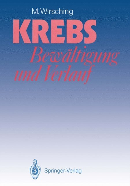 M. Wirsching - Krebs — Bewältigung und Verlauf, E-bok