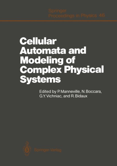Roger Bidaux, Gerard Y. Vichniac, Nino Boccara, Paul Manneville - Cellular Automata and Modeling of Complex Physical Systems, E-bok