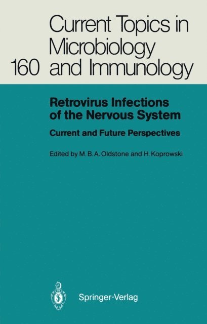 Hilary Koprowski, Michael B.A. Oldstone - Retrovirus Infections of the Nervous System, E-bok