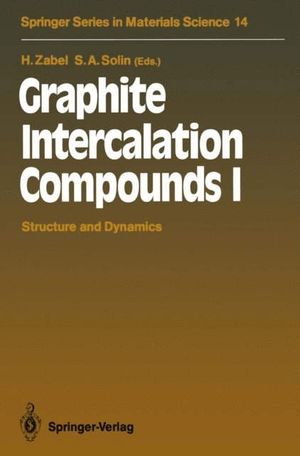Stuart A. Solin, Hartmut Zabel - Graphite Intercalation Compounds I, E-bok