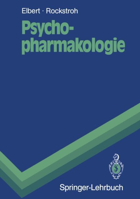 Brigitte Rockstroh, Thomas Elbert - Psychopharmakologie, E-bok