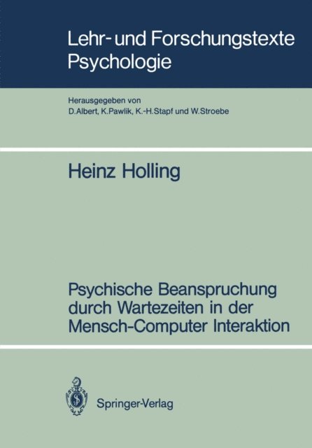 Heinz Holling - Psychische Beanspruchung durch Wartezeiten in der Mensch-Computer Interaktion, E-bok