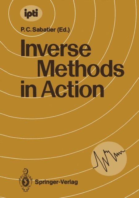 Pierre C. Sabatier - Inverse Methods in Action, E-bok
