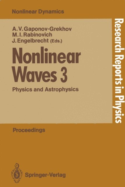 Juri Engelbrecht, Mikhail I. Rabinovich, Andrei V. Gaponov-Grekhov - Nonlinear Waves 3, E-bok
