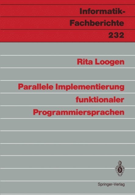 Rita Loogen - Parallele Implementierung funktionaler Programmiersprachen, E-bok