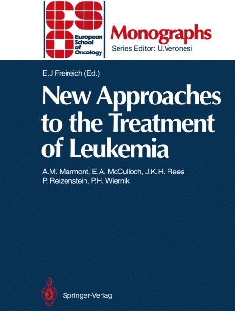 Emil J. Freireich - New Approaches to the Treatment of Leukemia, E-bok