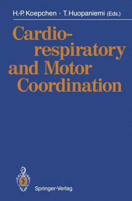 Timo Huopaniemi, Hans-Peter Koepchen - Cardiorespiratory and Motor Coordination, E-bok