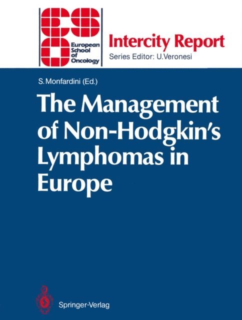 Silvio Monfardini - Management of Non-Hodgkin's Lymphomas in Europe, E-bok