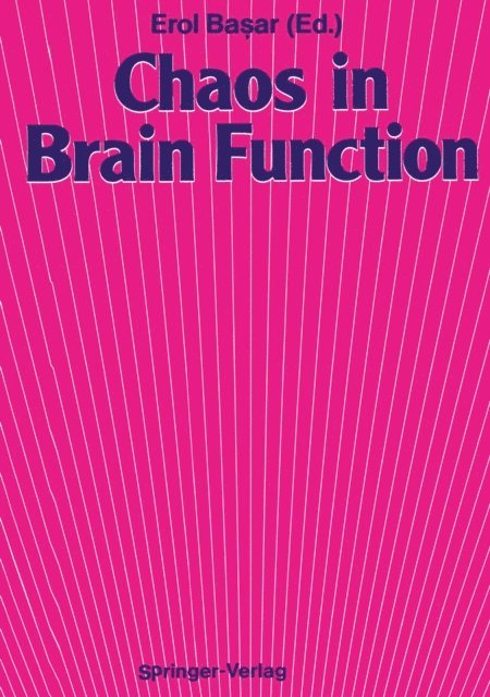 Erol Basar - Chaos in Brain Function, E-bok