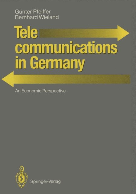 Bernhard Wieland, Gunter Pfeiffer - Telecommunications in Germany, E-bok