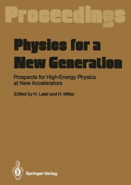 Heinrich Mitter, Heimo Latal - Physics for a New Generation, E-bok