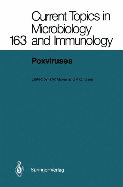 Peter C. Turner, Richard W. Moyer - Poxviruses, E-bok