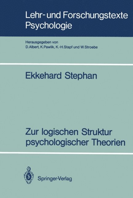 Ekkehard Stephan - Zur logischen Struktur psychologischer Theorien, E-bok