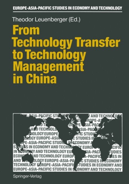 Theodor Leuenberger - From Technology Transfer to Technology Management in China, E-bok